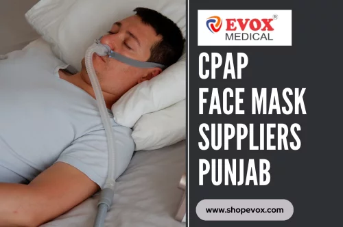 CPAP Full Face Mask Suppliers in Punjab: Evox's Quality Offerings