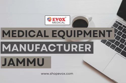 Medical Equipment Manufacturer in Jammu