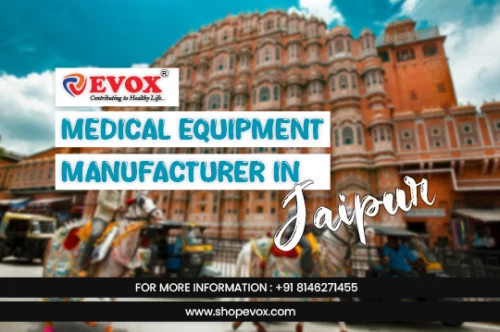 Medical Equipment Manufacturer in Jaipur