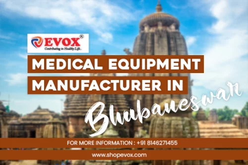 Medical Equipment Manufacturer in Bhubaneswar
