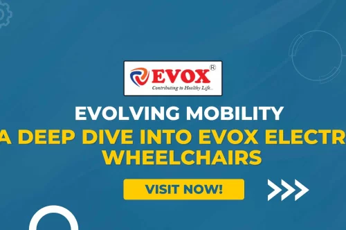 Evolving Mobility: A Deep Dive into Evox Electric Wheelchairs (Prices Included)