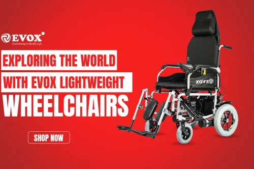 Exploring the World with Evox Lightweight Wheelchairsa
