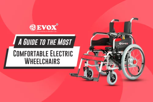 Find Freedom and Comfort: A Guide to the Most Comfortable Electric Wheelchairs