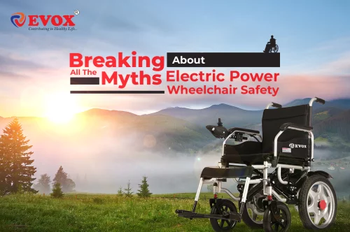 Breaking all the myths about Electric power wheelchair safety