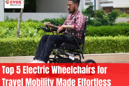 Top 5 Electric Wheelchairs for Travel: Mobility Made Effortless