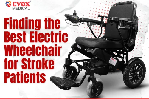 Finding the Best Electric Wheelchair for Stroke Patients: What You Need to Know to Boost Your Mobility!